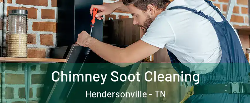  Chimney Soot Cleaning Hendersonville - TN