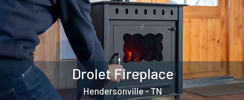  Drolet Fireplace Hendersonville - TN