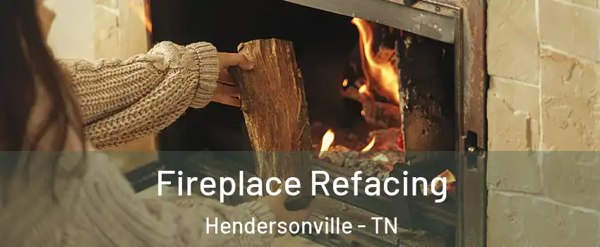  Fireplace Refacing Hendersonville - TN