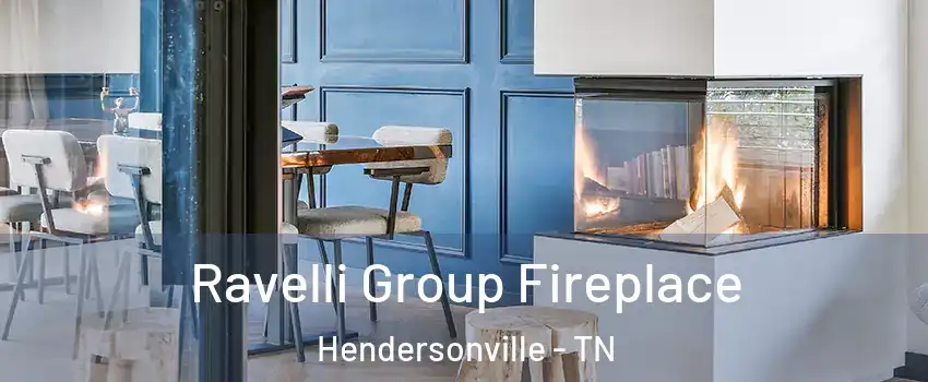  Ravelli Group Fireplace Hendersonville - TN
